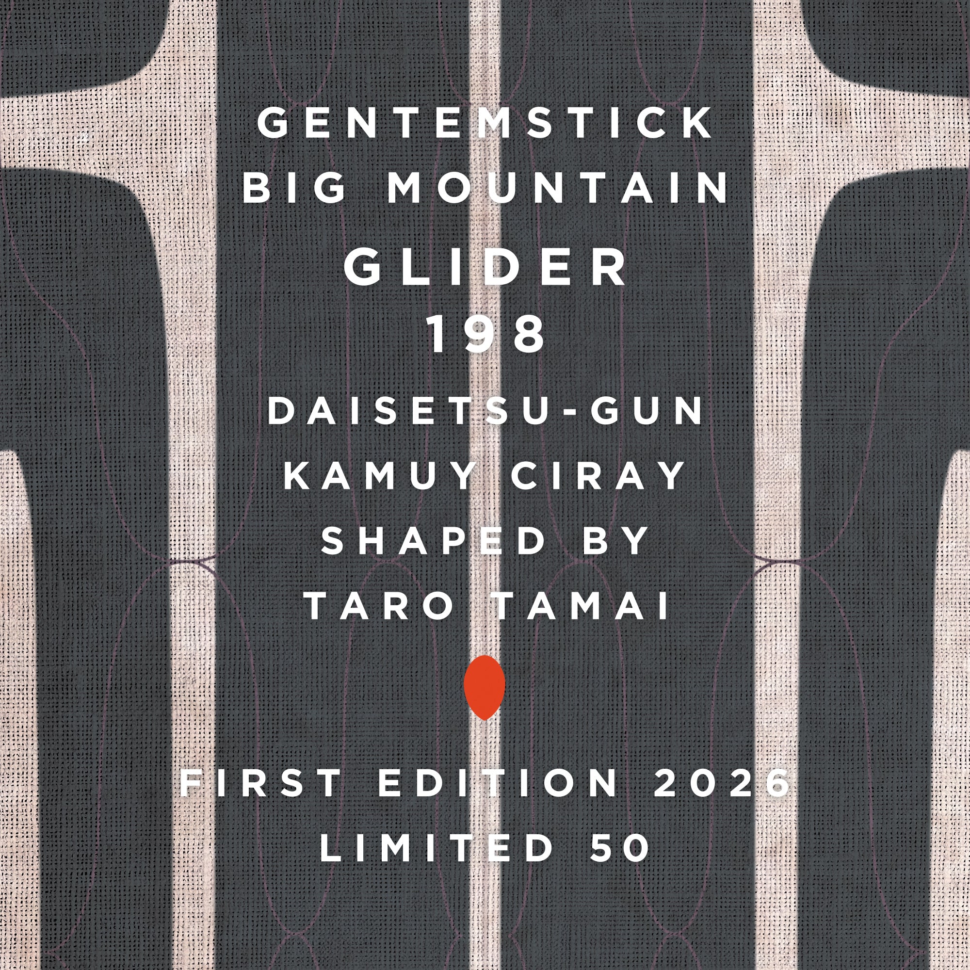 GENTEMSTICK BIG MOUNTAIN GLIDER 198 KAMUY CIRAY